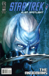 Star Trek: Alien Spotlight: The Andorians #1