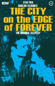 Star Trek: Harlan Ellison’s Original The City on the Edge of Forever Teleplay #3