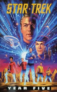 Star Trek: Year Five TPB #1 – Odyssey’s End