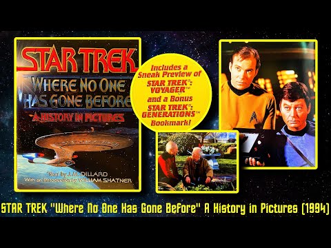 Star Trek Where No One Has Gone Before A History In Pictures by JM Dillard and William Shatner 1994