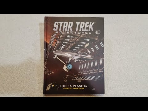 Star Trek Adventures Utopia Planitia Starfleet Sourcebook Unboxing