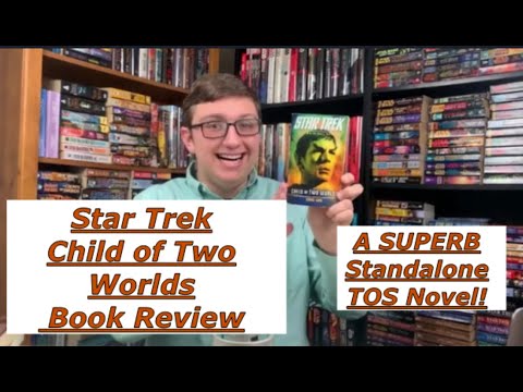 Star Trek Child of Two Worlds Book Review