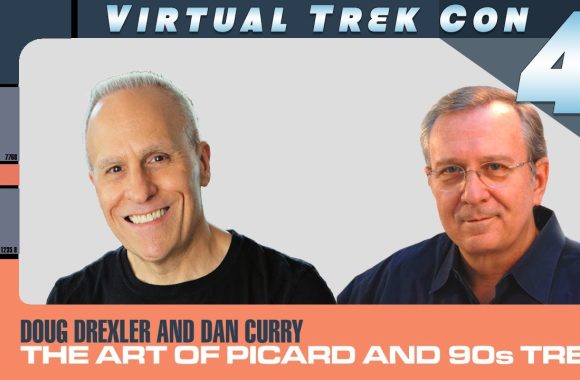 The Art of Picard and 90s Trek with Doug Drexler and Dan Curry | VTC4