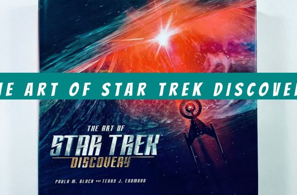The Art of Star Trek Discovery (flip through) Artbook