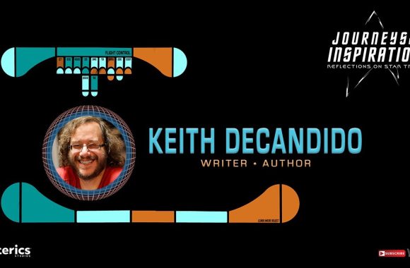 Keith DeCandido – Journeys of Inspiration: Reflections on Star Trek (EP125)