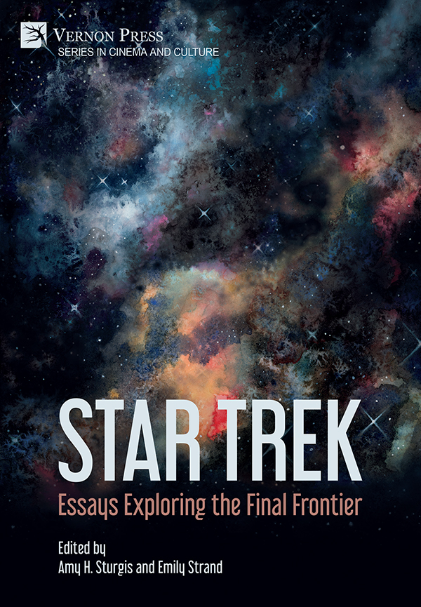 1679408579 Out Today: Star Trek: Essays Exploring the Final Frontier