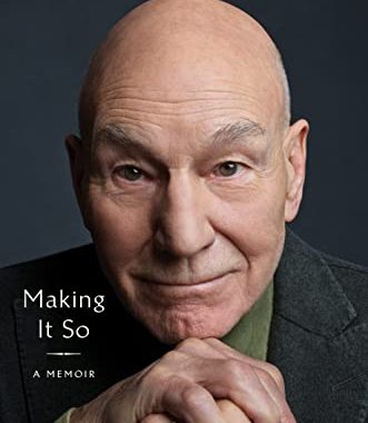 Making It So: A Memoir