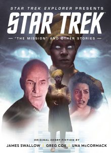 Star Trek Explorer Presents: “The Mission” and Other Stories