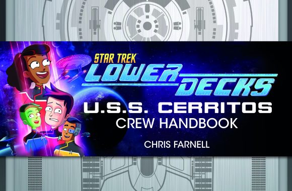 “Star Trek: Lower Decks – Crew Handbook” Review by Redshirtsalwaysdie.com