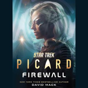 Star Trek: Picard: Firewall