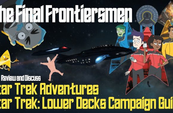 Star Trek Adventures: Lower Decks Campaign Guide Review