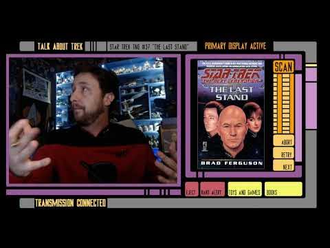 Let’s Talk About Star Trek TNG #37 “The Last Stand”