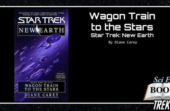 Star Trek: New Earth – Wagon Train To The Stars – Review