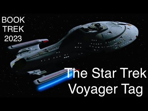 The Star Trek Voyager Tag #booktrek2023
