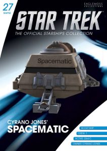 Star Trek: The Official Starships Collection Shuttlecraft #27 Cyrano Jones’ “Spacematic”