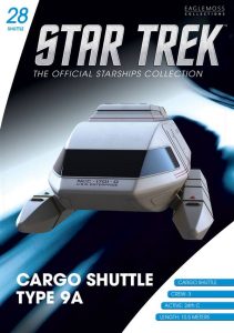Star Trek: The Official Starships Collection Shuttlecraft #28 Cargo Shuttle Type 9A