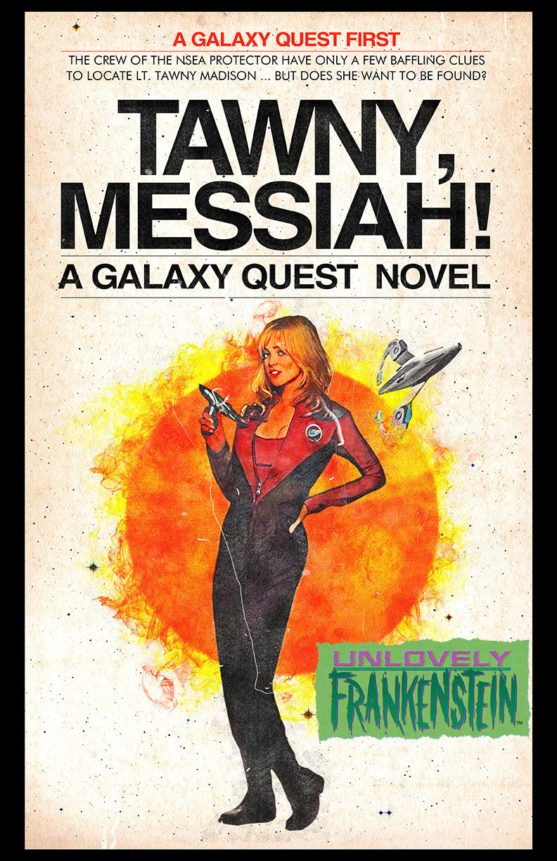Galaxy Quest: Tawny, Messiah! | 11×17 Art Print
