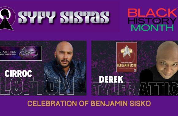 BHM Celebration of Benjamin Sisko w/ Cirroc Lofton & Derek Tyler Attico