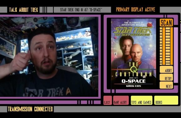 Diving into The Q Continuum Saga with Greg Cox’s TNG #47 “Q-Space”