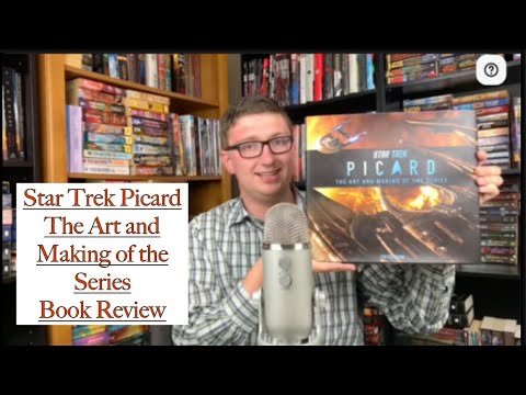 “Star Trek Picard The Art and Making of the Series” Book Review