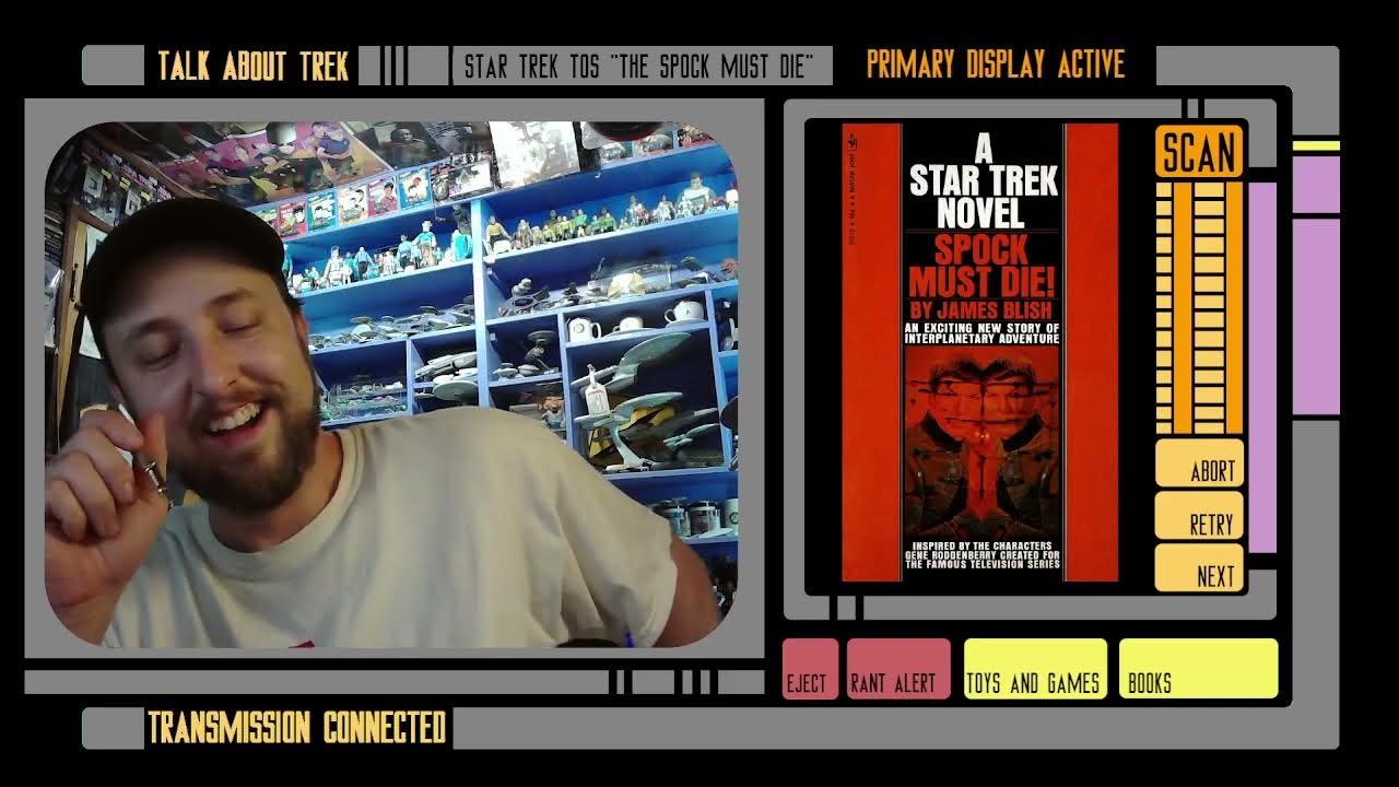 Going back to the beginning with “Spock Must Die!”
