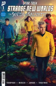 Star Trek: Strange New Worlds: The Seeds of Destruction #1
