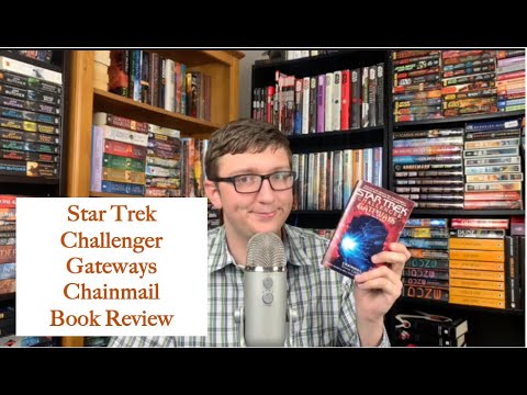 Star Trek: Gateways: Challenger: Chainmail Book Review
