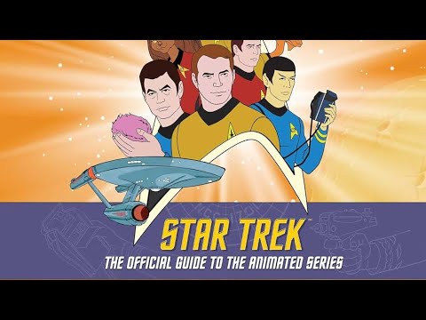 #800 Star Trek: The Official Guide To The Animated Series 2019 Redux