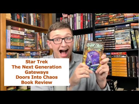 Star Trek: The Next Generation: Gateways Doors Into Chaos Book Review