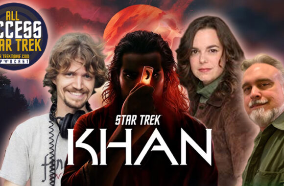 Podcast: All Access Explores Ceti Alpha V With The Writers And Director Of ‘Star Trek: Khan’