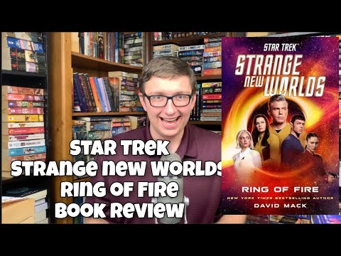 Star Trek: Strange New Worlds: Ring of Fire Book Review (David Mack)