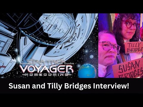 Susan and Tilly Bridges talk Star Trek Voyager: Homecoming! #startrek #idwcomics