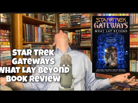 Star Trek Gateways What Lay Beyond Book Review