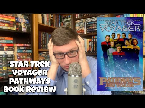 Star Trek Voyager Pathways Book Review