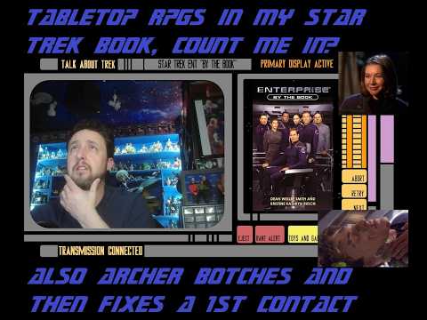A Long Talk about Star Trek Enterprise “By the Book”