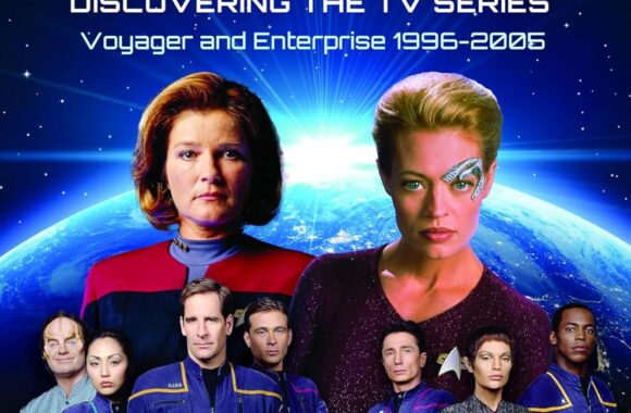 New Star Trek Book: “Star Trek: Discovering the TV Series: Voyager and Enterprise 1996-2005”