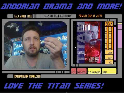 Let’s Talk About Star Trek Titan “Fallen Gods”