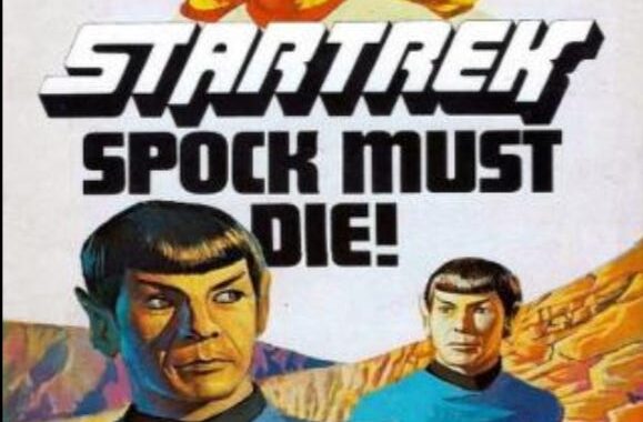 Spock Must Die!