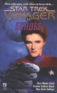 4101T7EZ0HL. SL500  184x300 “Star Trek: Voyager: 15 Echoes” Review by Trek Lit Reviews