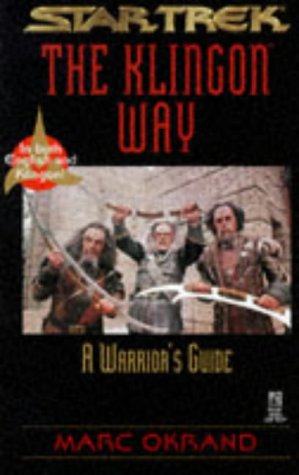 413PYZ45CRL Star Trek: The Klingon Way: A Warrior’s Guide Review by Kag.org