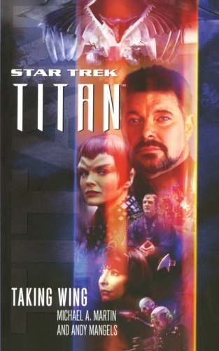 taking wing Star Trek: Titan: Taking Wing Review by Scifibooks.club