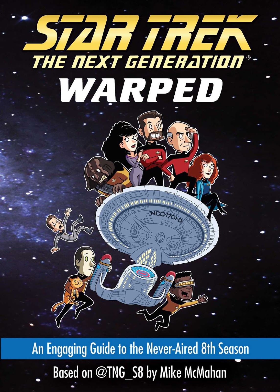 New Trek Animated Series Announced by author of “Star Trek: The Next Generation: Warped: An Engaging Guide to the Never-Aired 8th Season”