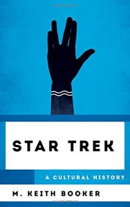 41tT4wDNByL 188x300 Out Today: “Star Trek: A Cultural History”