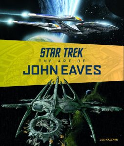 Star Trek The Art of John Eaves 254x300 Out Today: “Star Trek: The Art of John Eaves”