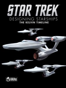 Eaglemoss Hero Collector Star Trek Designing Starships The Kelvin Timeline 227x300 Out Today: “Star Trek: Designing Starships: The Kelvin Timeline”