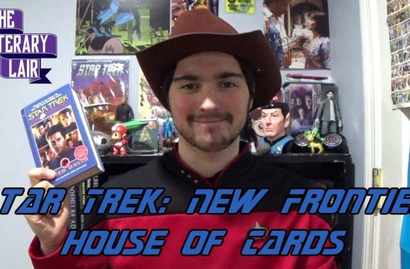 The Literary Lair: Star Trek New Frontier – House of Cards