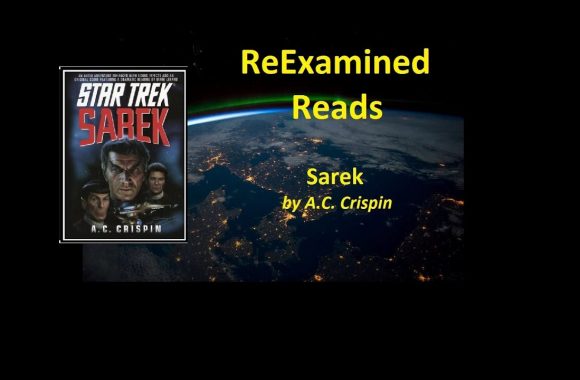 ReExamined Reads Review: Star Trek Sarek (The Novel)