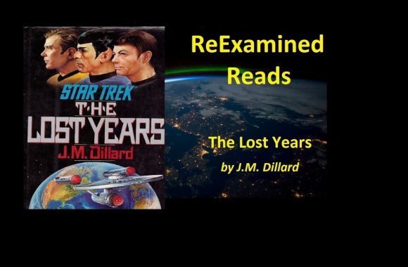 ReExamined Reads Star Trek Novel Review: The Lost Years
