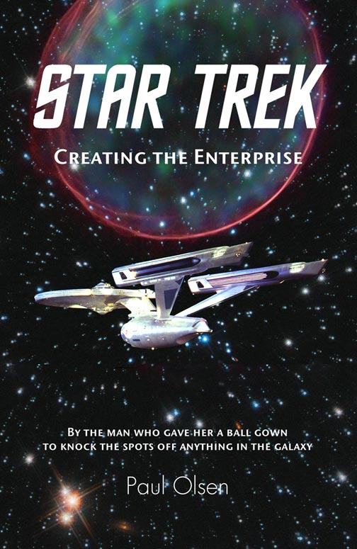 Star Trek Creating The Enterprise Star Trek Book Club