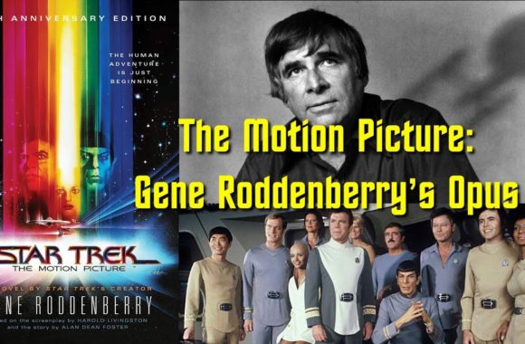 Star Trek: The Motion Picture: A Novel Peek Inside the Mind of Gene Roddenberry!